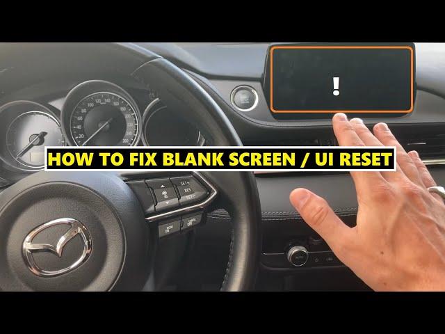 Fix Mazda Infotainment Blank Screen and CarPlay Connecting Issues - Reset Procedure