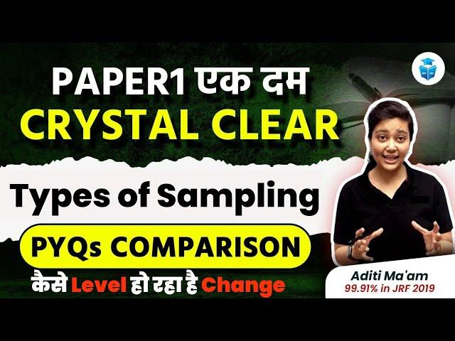 UGC NET Paper 1 | Research Aptitude Types of Sampling | NET JRF 2023 | LR by Aditi Mam | JRFAdda