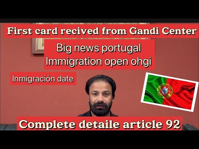 Portugal immigration new update / big news about Portugal immigration/ Gandi center first card