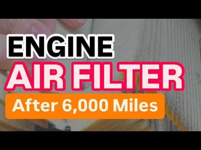 Engine Air Filter (6,000 Miles)