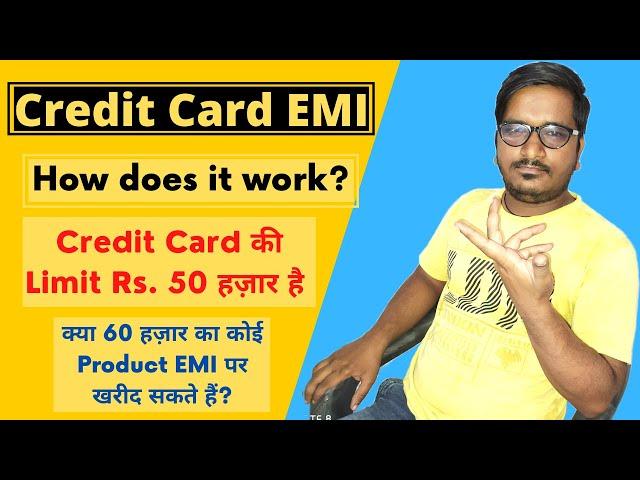 Explaining Credit Card EMI | How Does Credit Card EMI Work? | Know All About EMI on Credit Card