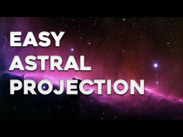 Astral Projection - How To Astral Project
