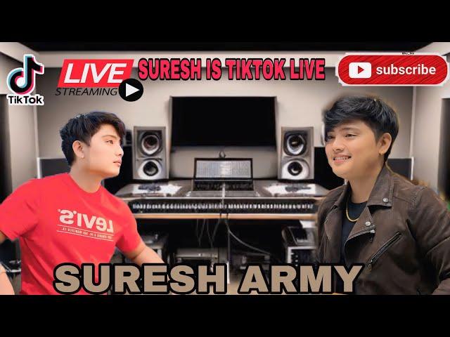 SURESH LAMA VOICE KING TIKTOK LIVE STREAMING 16 SURESH IS LIVE SUPPORT SURESH ARMY SUBSCRIBE ️️