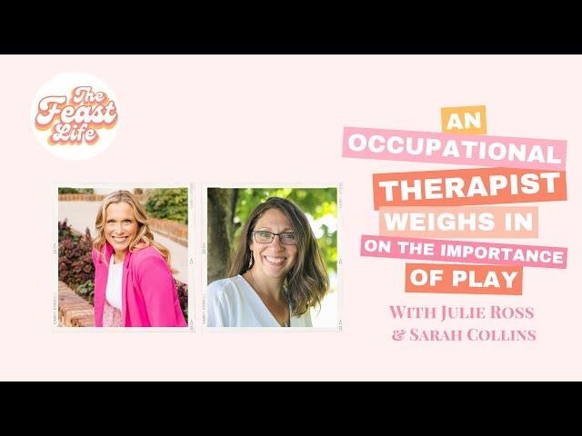 An Occupational Therapist Weighs in on the Importance of Play