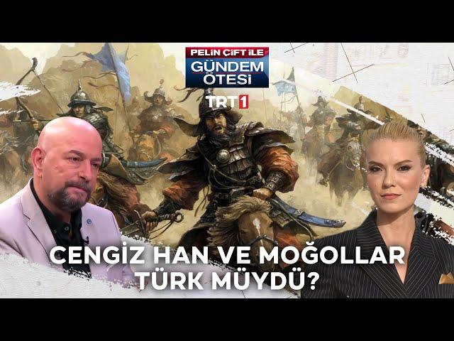 Cengiz Han ve Moğollar, Türk müydü? - Gündem Ötesi 163.Bölüm