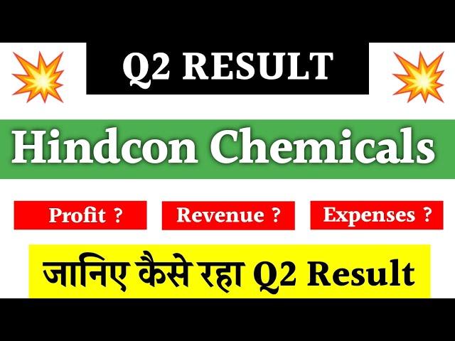 Hindcon Chemicals Q2 Results 2025 | Hindcon Chemicals share news | Hindcon Chemicals latest news