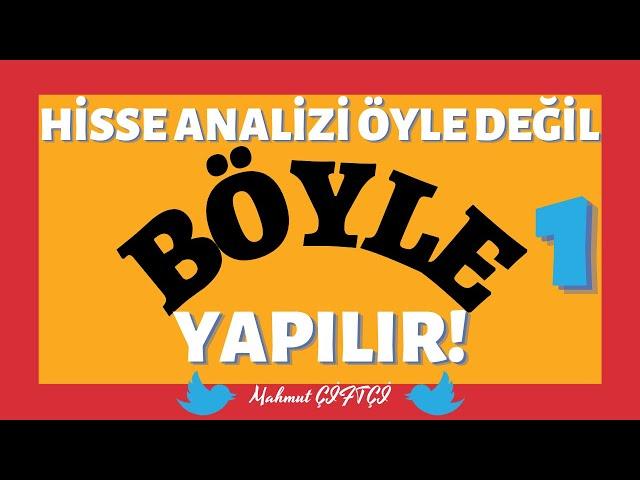 HİSSE ANALİZİ 1 | UZUN VADELİ YATIRIM