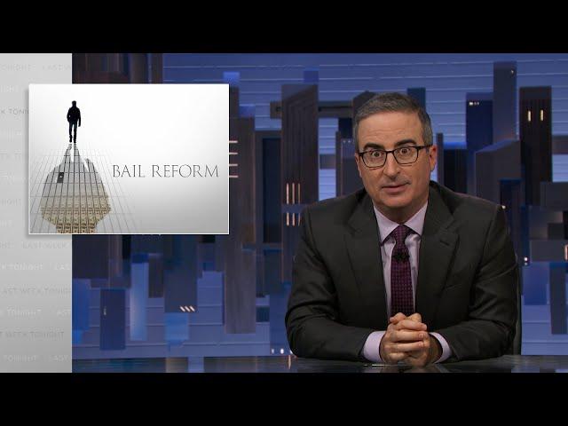 Bail Reform: Last Week Tonight with John Oliver (HBO)