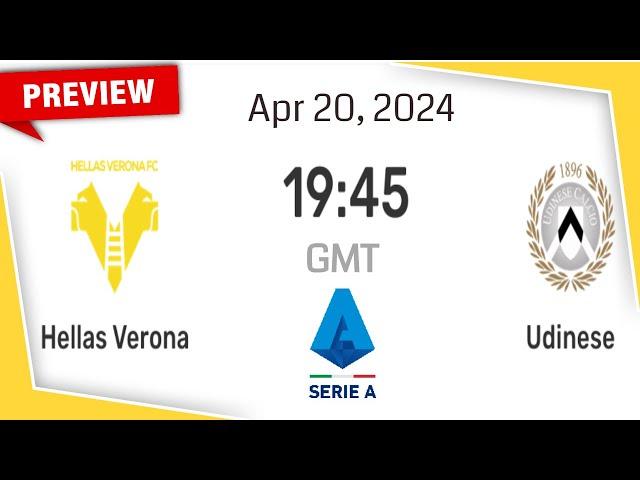 Serie A | Hellas Verona vs. Udinese - prediction, team news, lineups | Preview