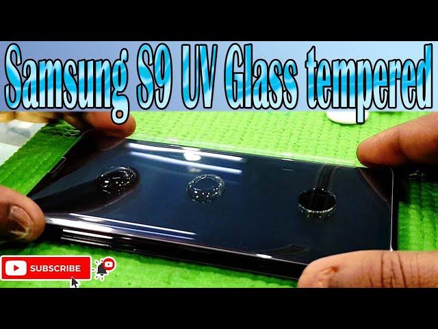 Samsung Galaxy S9 UV Glass || Liquid Tempered Glass || How to install UV tempered glass