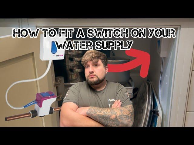 How to fit a SURE STOP switch for mains water *simple*