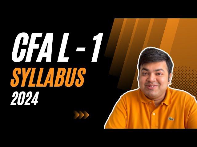 CFA Level 1 Syllabus 2024: Essential Insights | Aswini Bajaj