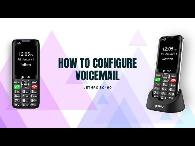 Jethro SC490 Configure Voicemail Tutorial