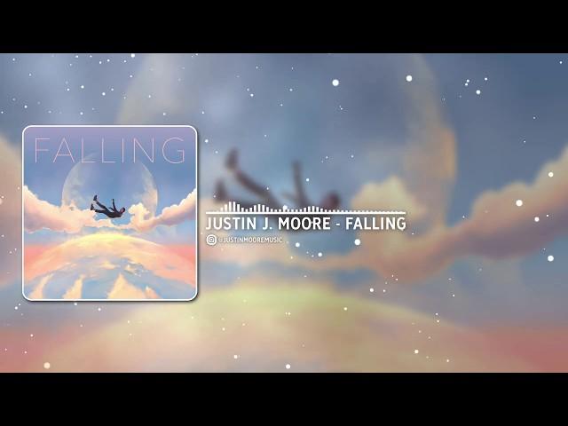 Falling - Justin J. Moore