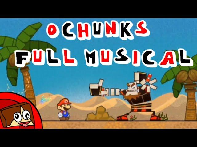 Super Paper Mario The Musical—Full O’Chunks Musical/FanDub Ft. Jsaking11 and SinfulMari