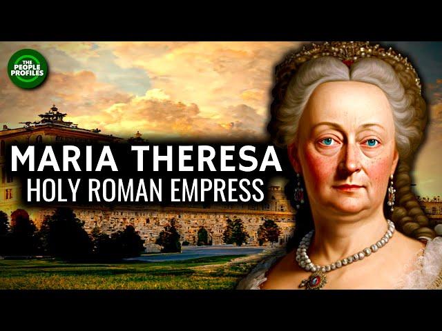 Maria Theresa of Austria - Holy Roman Empress Documentary