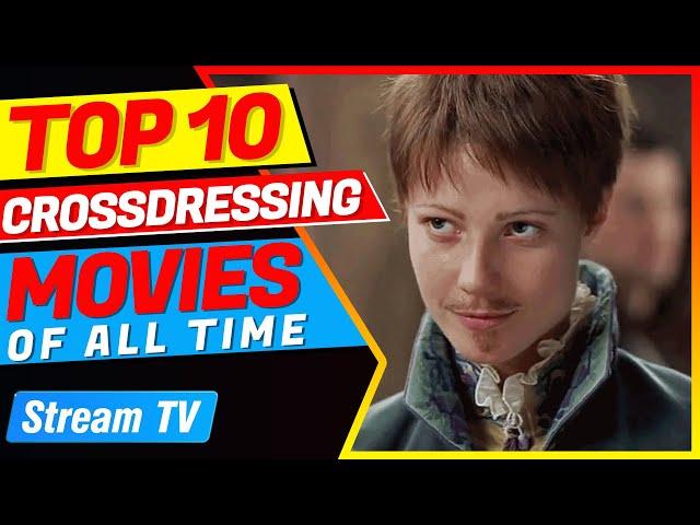 Top 10 Crossdressing Movies of All Time