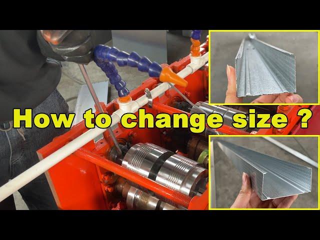 How to change size in 2 in 1 C channel roll forming machine ?