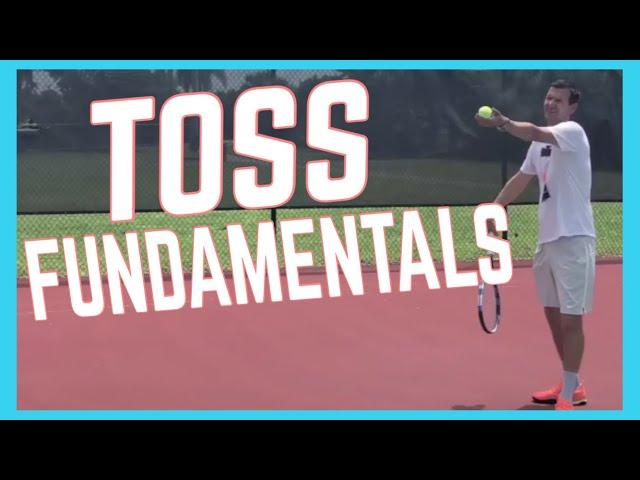 Serve Toss Fundamentals