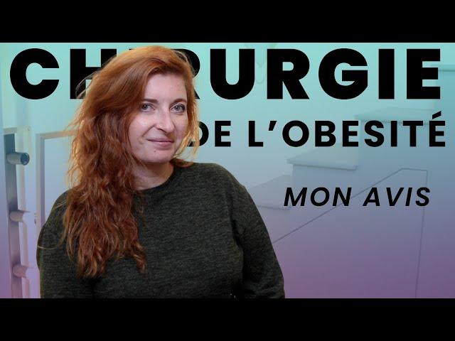 CHIRURGIE BARIATRIQUE: le dilemme quand on souffre d'obésité sévère.