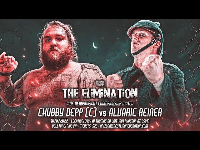 Chubby Depp (C) vs Alvaric Reiner AWF 10/8/2022