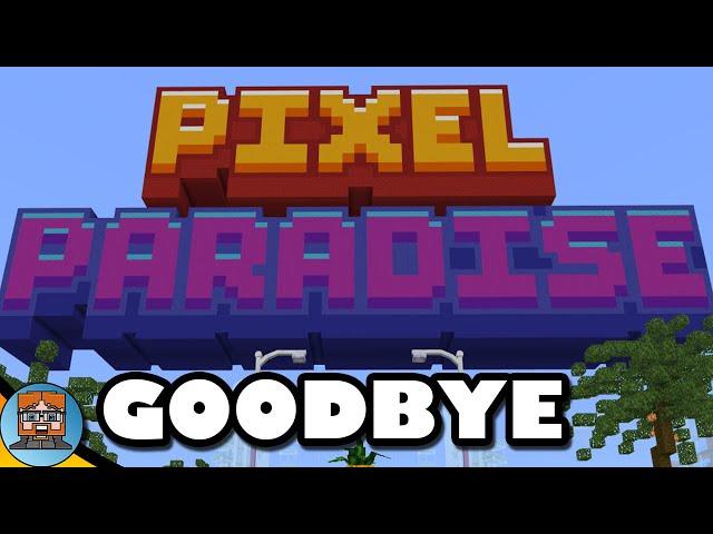 The END of the PIXEL PARADISE Server...