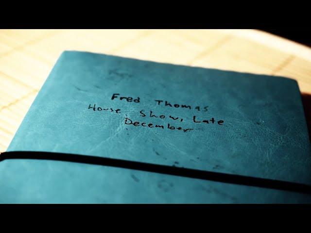 Fred Thomas - House Show, Late December [OFFICIAL LYRIC VIDEO]