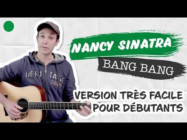 🟢 La méthode la plus facile pour jouer Bang Bang à la Guitare !