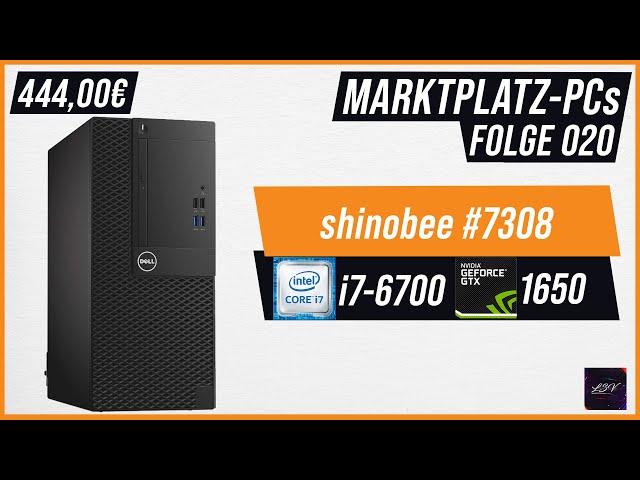 alter Office-Rechner als Gaming-PC?  | Marktplatz-PCs #019 | shinobee #7308 i7-6700 + GTX 1650