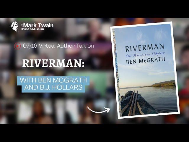 RIVERMAN: AN AMERICAN ODYSSEY with Ben McGrath and B.J. Hollars