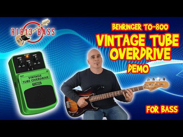 Rib13 Bass - Behringer TO 800 Vintage Tube Overdrive Pedal Review for Bass