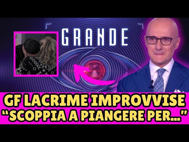 GF LACRIME IMPROVVISE NELLA NOTTE! "SCOPPIA A PIANGERE PER..."