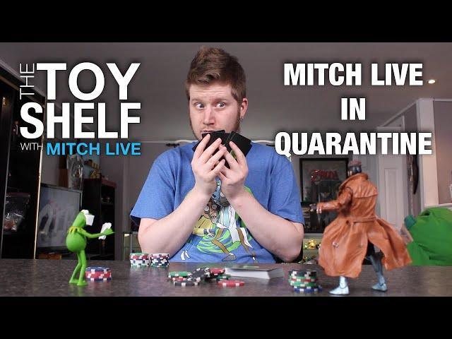 The Toy Shelf  - Mitch Live in Quarantine