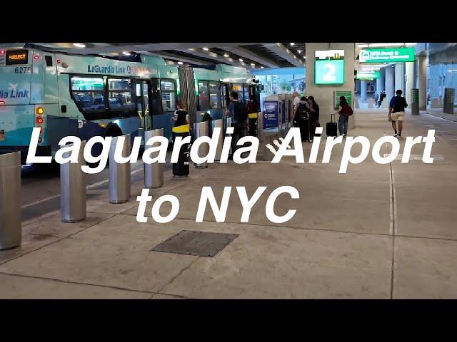 Laguardia Airport (LGA) to Manhattan NYC (Cheap and Easy!)