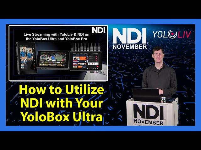 How to Utilize NDI with Your YoloBox Ultra