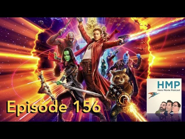 Episode 156- Guardians of the Galaxy Vol 2