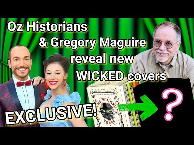 Oz Historians & WICKED Author Gregory Maguire Reveal New Book Covers