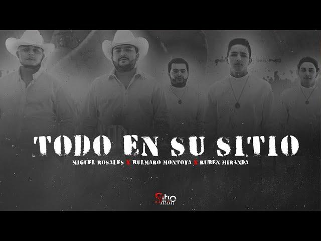 Todo En Su Sitio - Bulmaro Montoya & Miguel Rosales & Rubén Miranda Y Los De La J. (Video Oficial)