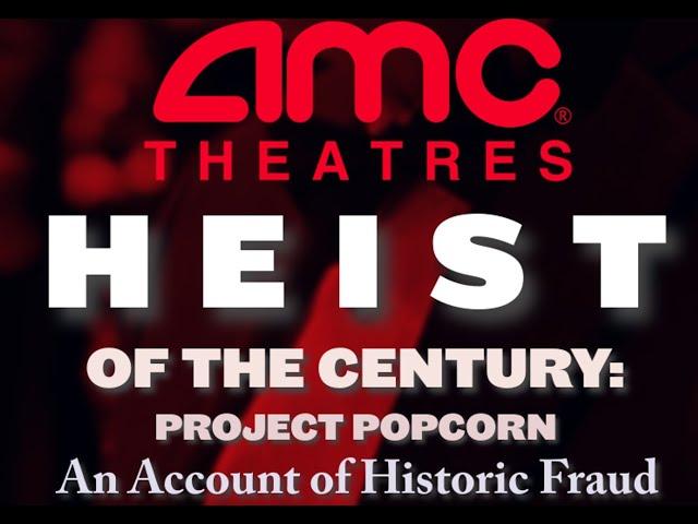 AMC HEIST OF THE CENTURY: PROJECT POPCORN.   Language Warning* #amc #amcsqeeze  #amcstock #allegedly