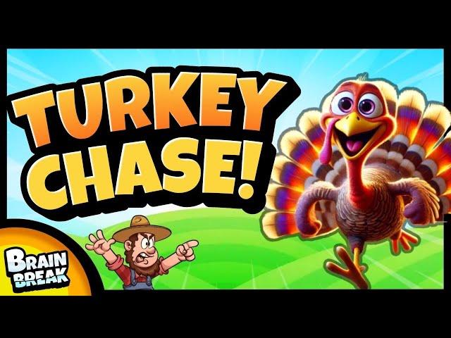  Turkey Chase!  Brain Break  Thanksgiving Brain Breaks