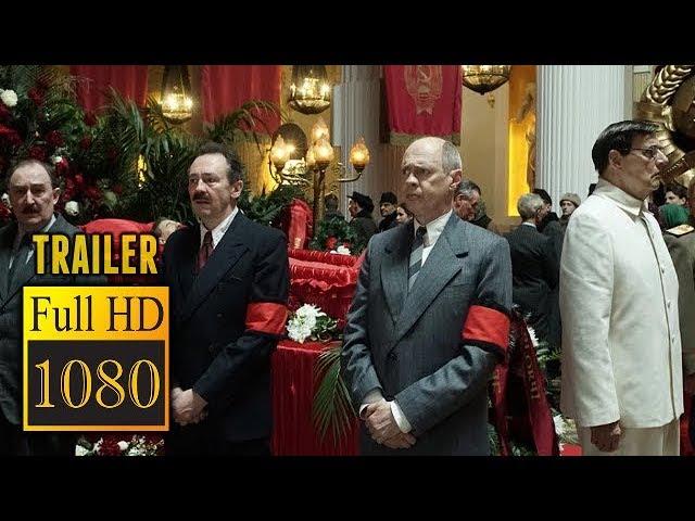  THE DEATH OF STALIN (2017) | Full Movie Trailer in Full HD | 1080p