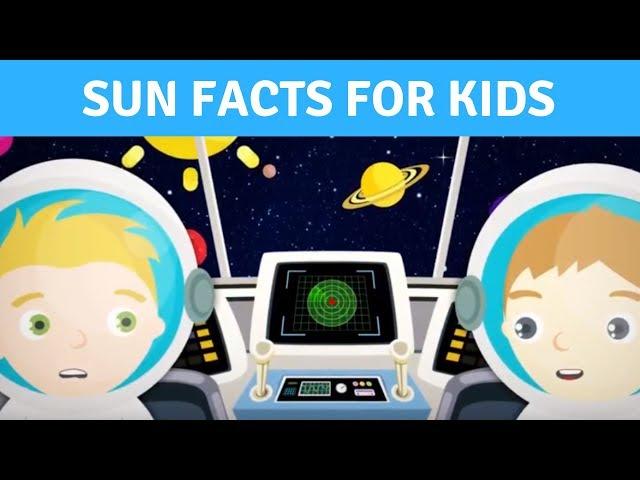 Sun Facts for Kids - Interesting Facts about the Sun | Space Facts for Kids |What is the sun? | Sun