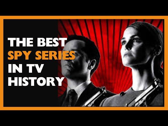 The Best Spy Series in TV History