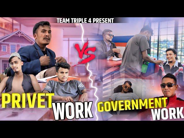 Government Vs Private || Teamtriple444