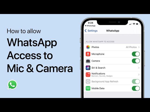 How To Allow WhatsApp To Access Microphone & Camera