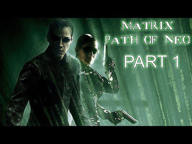 The Matrix: Path of Neo (PC) - Part 1 [No Commentary 1080p 60fps] #game #matrix