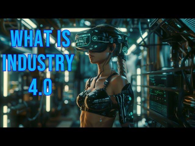 What is Industry 4.0