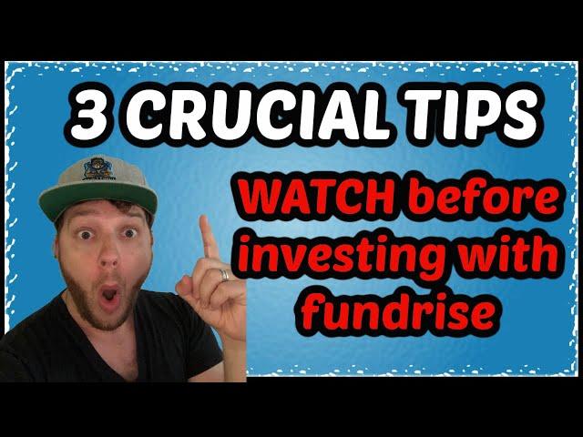 3 TIPS BEFORE INVESTING WITH FUNDRISE | MAXIMIZE YOUR RETURN | WATCH BEFORE INVESTING