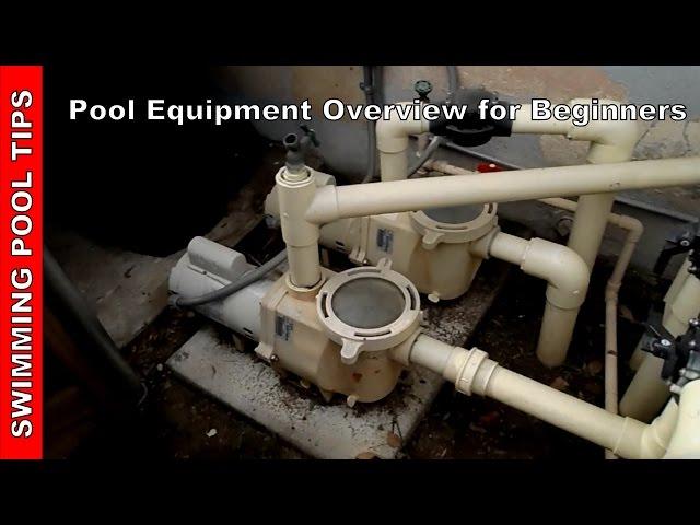 Pool Equipment Overview for beginners Part 1 of 2