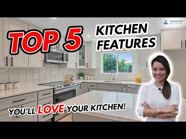 Top 5 Kitchen Features that Will Improve Functionality and Make You Love Your Kitchen